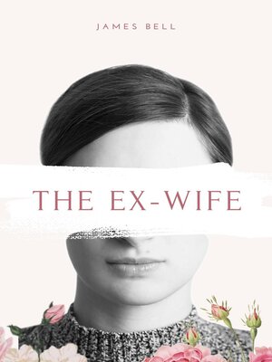 cover image of The Ex-Wife